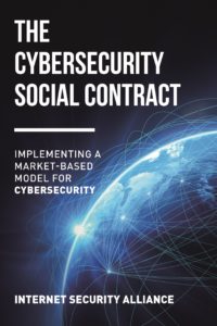 Front cover of "The Cybersecurity Social Contract: Implementing a Market-Based Model for Cybersecurity."